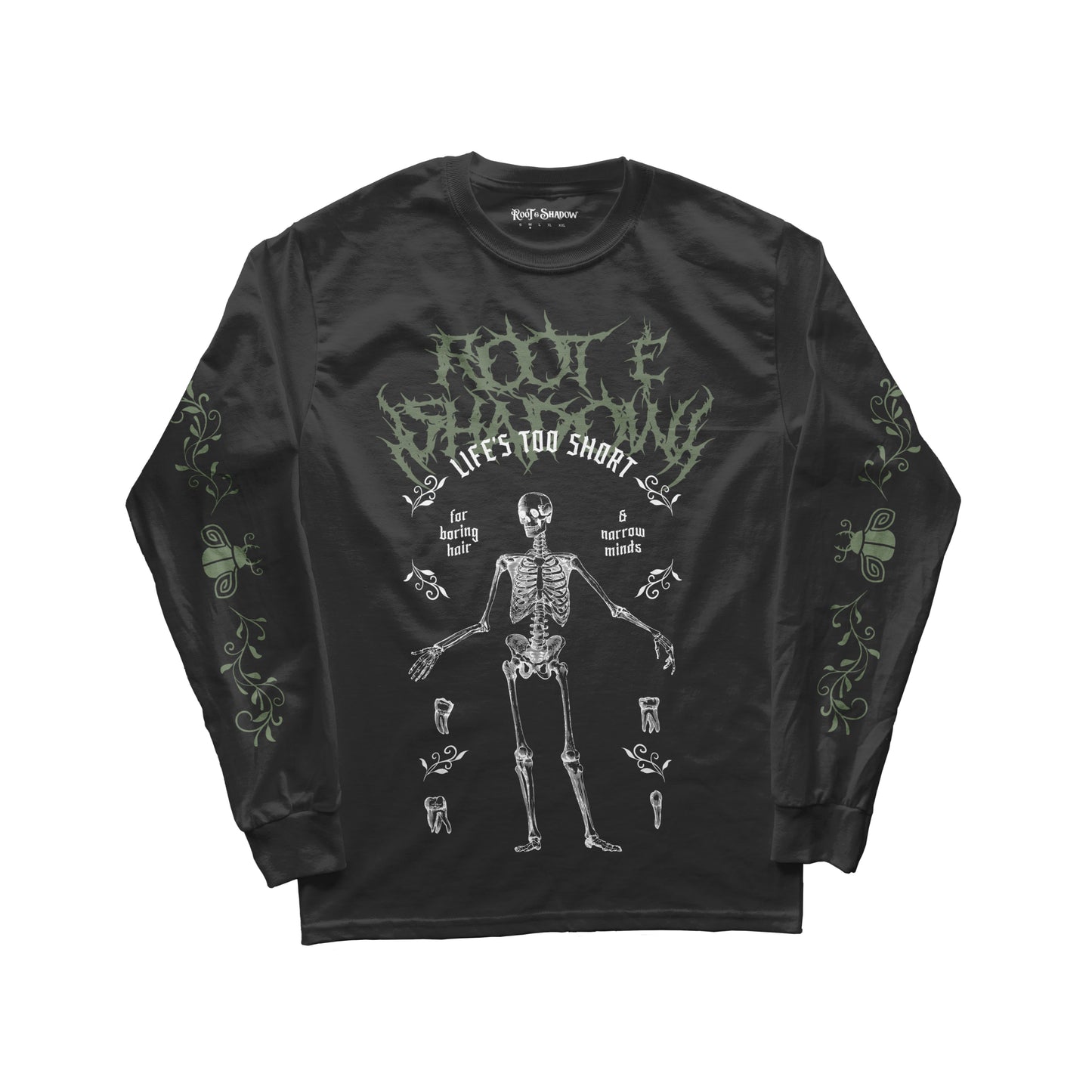 Life's Too Short Long Sleeve Tee